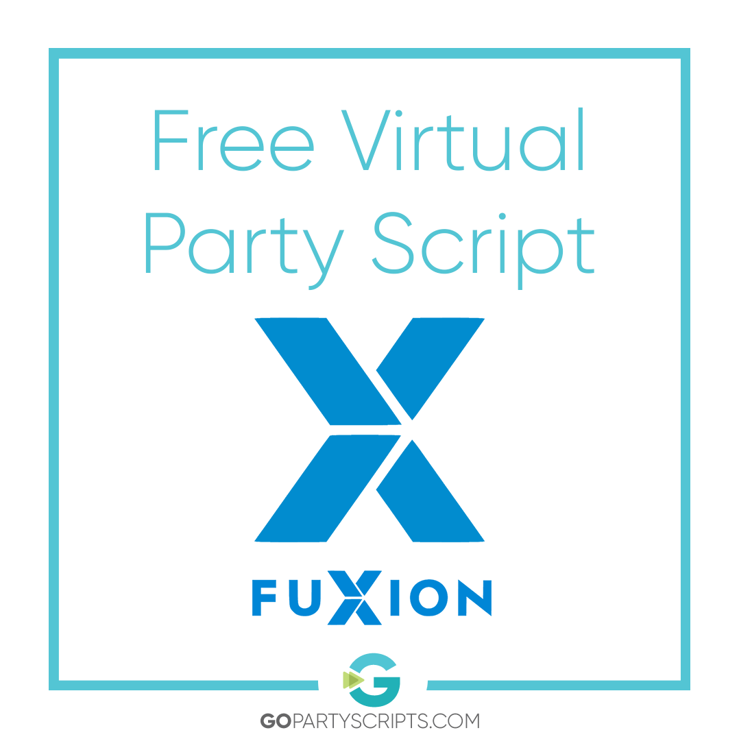 Free Fuxion Virtual Sales Party Script Package My Blog